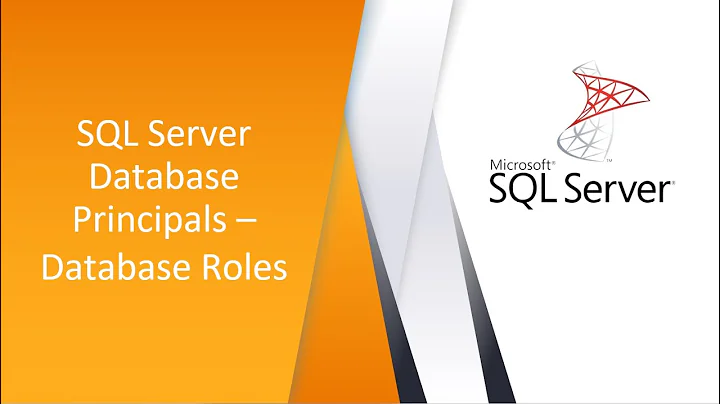 Understanding SQL Server Database Roles - Fixed & User Defined