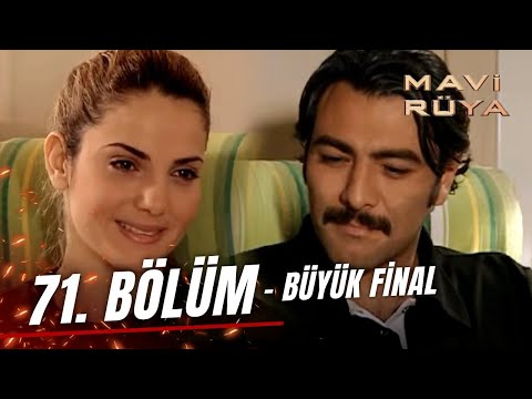 Mavi Rüya 71. Bölüm - FİNAL