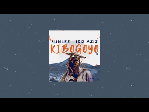 Idd Aziz Sunlee   Kibogoyo Original Mix