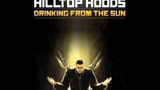 Hilltop Hoods - The Underground feat. Classified &amp; Solo