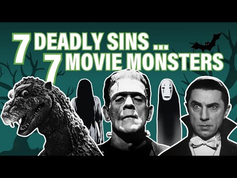 Which Classic Movie Monster Represents Which Deadly Sin?