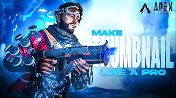 How to make Apex Legends thumbnail like a Pro | Android tutorial | Alpha Editz