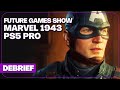 Ps5 pro et xbox marvel 1943 rise of hydra et rsum future games show  debrief