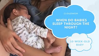 10-Week-Old Baby: When do Babies Sleep through the Night | Subt. ENG/ FR/ ES/ ZHO_CN | CloudMom