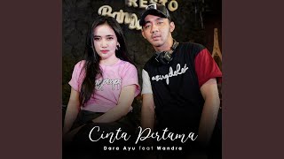 Download Lagu Cinta Pertama [Live Music] (feat. Wandra)