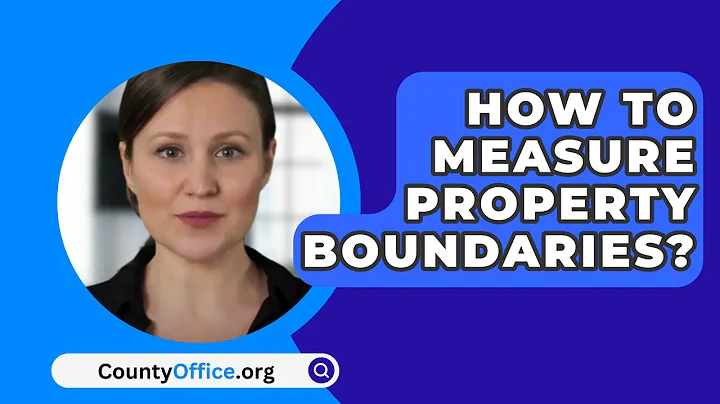 How To Measure Property Boundaries? - CountyOffice.org