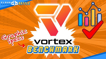 VORTEX Graphics BENCHMARK