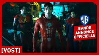 The Flash - Bande-annonce finale (VOST) - Ezra Miller, Michael Keaton