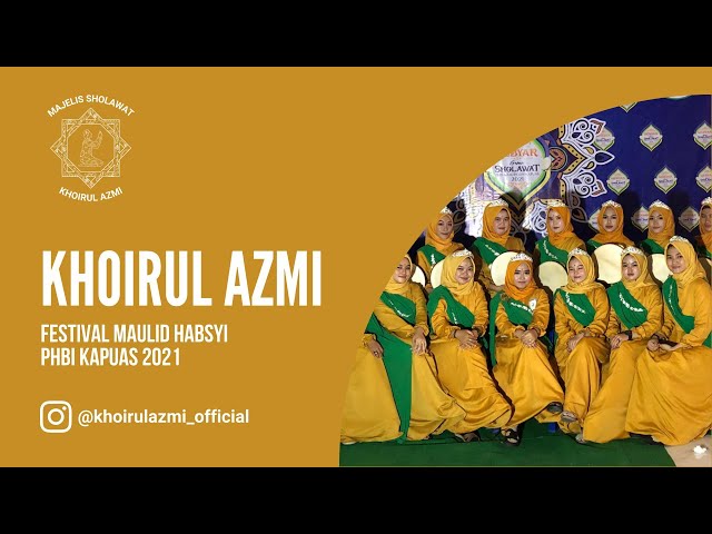 Khoirul Azmi Putri (Ya Imamarrusli) Festival Gema Bersholawat PHBI Kapuas 2021 class=