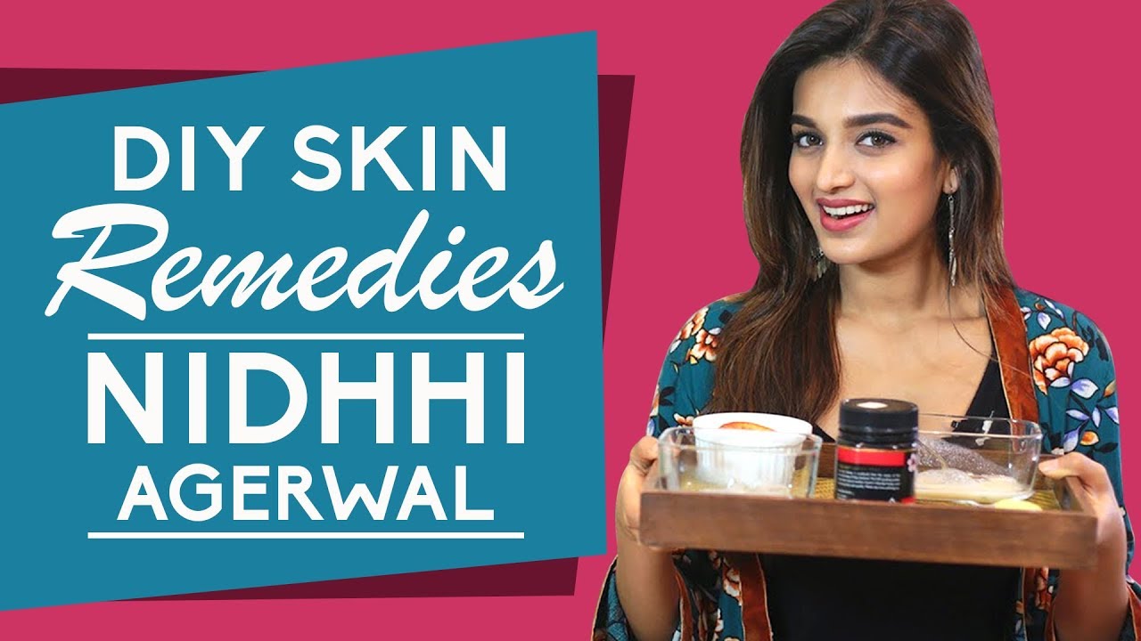 Nidhhi Agerwal reveals her skin care routine secrets | Home Remedies | Pinkvilla | Fashion