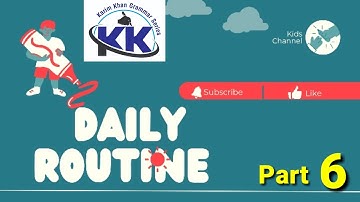Daily Routine sentences Part 6 by Karim khan