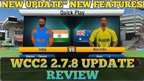 WCC2 2.7.8 REVIEW | WCC2 NEW UPDATE REVIEW AND GAMEPLAY