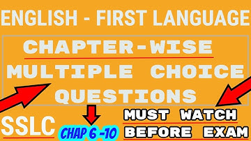LESSON-WISE MCQ QUESTIONS CLASS 10 SSLC FIRST LANGUAGE ENGLISH CHAP (6 - 10) MUST WATCH THIS VIDEO