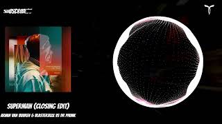 Armin van Buuren & Blasterjaxx vs Dr Phunk Superman (Closing Edit)