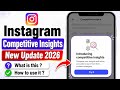 Instagram Competitive Insights New Update 2026 | What is Competitive Insights Features in Instagram