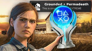 PLATINUM For The Last of Us 2 Grounded Me