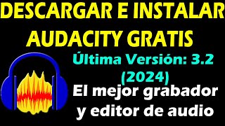 DESCARGAR AUDACITY 2024 GRATIS 🎤 Cómo Instalar Audacity en Español 🎧 Versión 3.2 screenshot 3