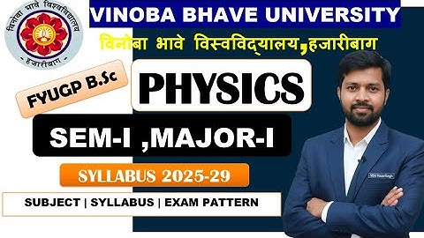 VBU 2025 Physics Syllabus | B.Sc Semester 1 | Full Updated Syllabus Explained