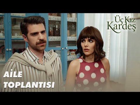 Türkan Ve Somer Yıllar Sonra Aile Evinde! - Üç Kız Kardeş 84. Bölüm FİNAL
