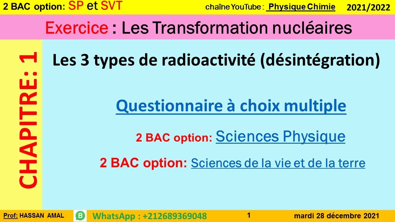 EXERCICE LES 3 TYPES DE RADIOACTIVITÉ (DÉSINTÉGRATION) 2ème Bac PC et ...