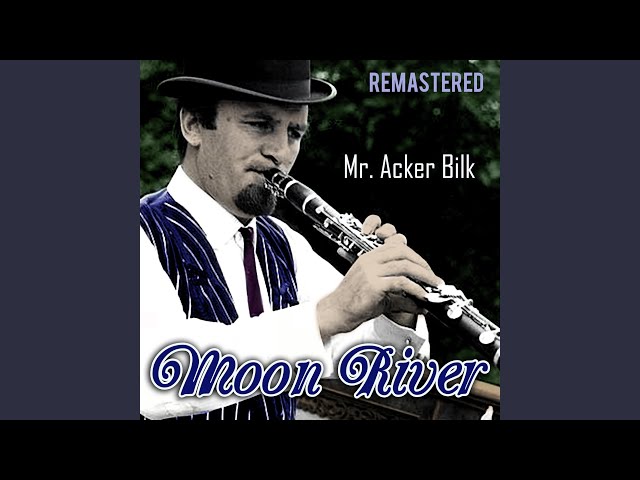 Mr. Acker Bilk - Moon river
