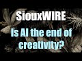 Siouxwire talks 001  thoughts on ai