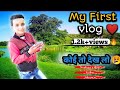 My first vlog  my 1st vlog in my channel vloggeranand firstvlog uttarakhand pahadilifestyle