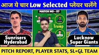 SRH vs LKN Dream11 Prediction | Match No.57 | SRH vs LKN Dream11 Prediction Today Match | IPL 2024