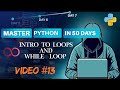 Python Tutorial #13 While Loop