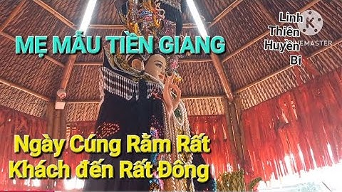 MẸ MẪU TIỀN GIANG CHÙA☆ Hưng Long Cổ Tự☆ Chợ Gạo Tiền Giang Rất Linh thiên cả Nhà ơi #suhuong,,,