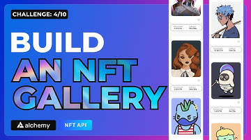 4. Create an NFT Gallery | Road to Web3