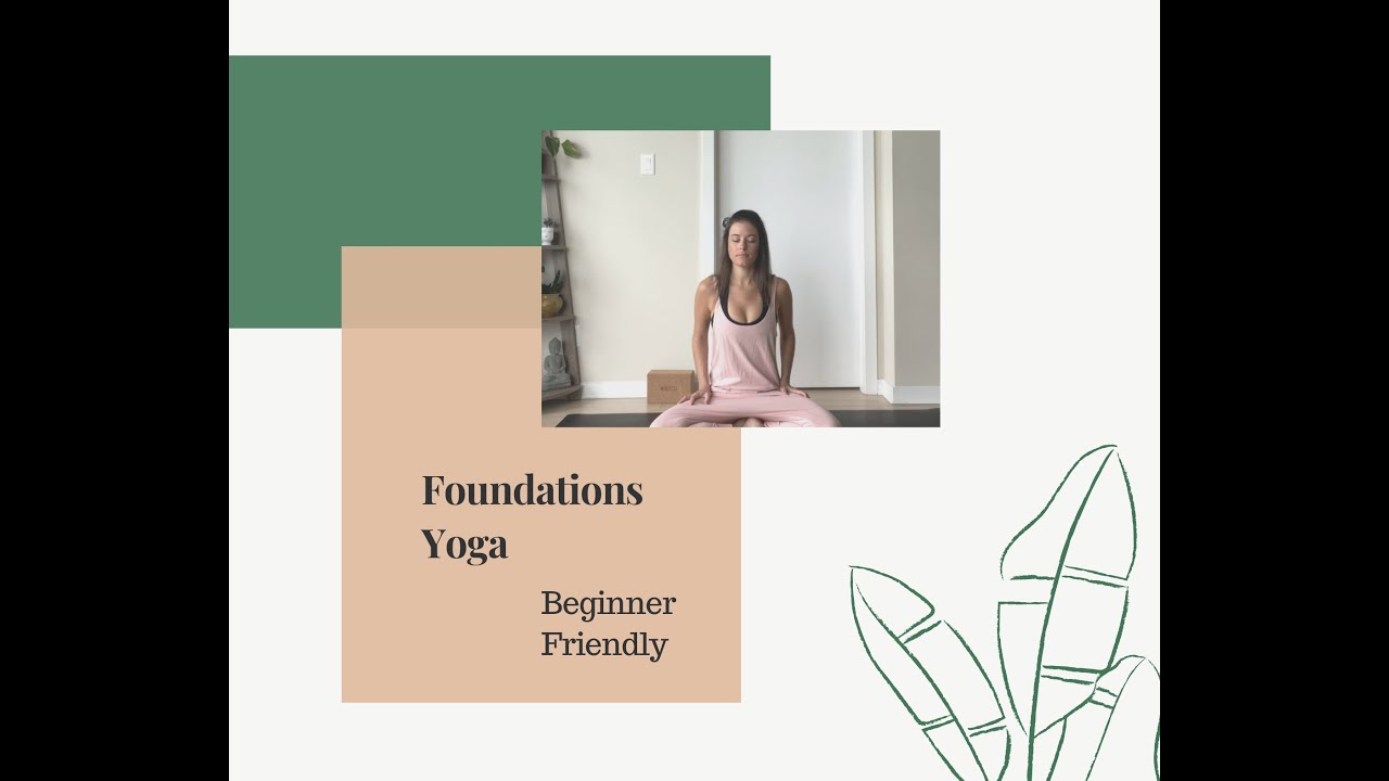 Foundations Yoga 50 Minute YouTube