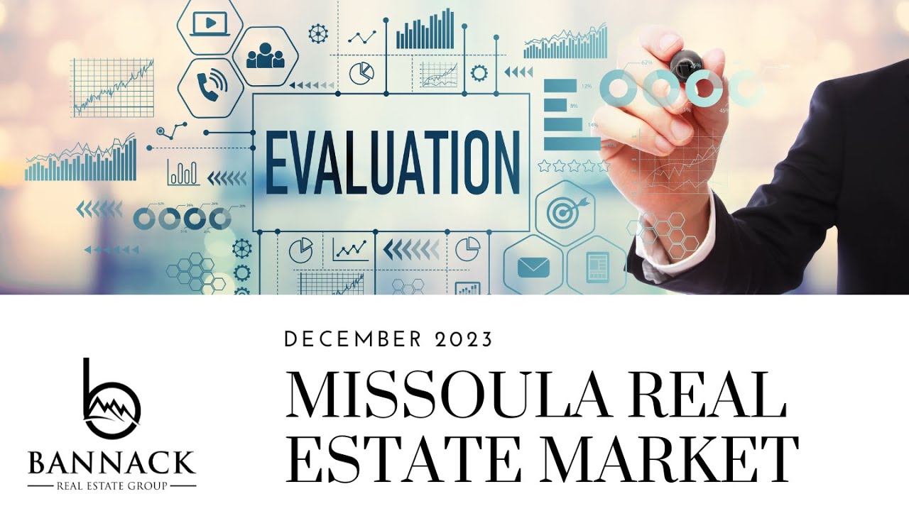 Missoula, MT Real Estate Market Update December 2023 Bannack Real