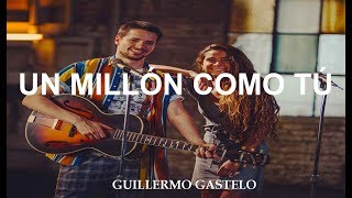 Lasso, Cami - Un Millón Como Tú (LETRA OFICIAL)