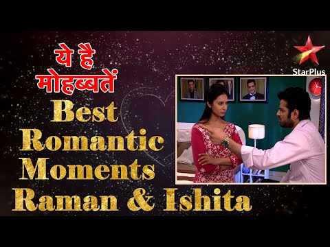 ये है मोहब्बतें | Best Romantic Moments - Raman & Ishita