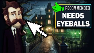 This underrated adventure game NEEDS MORE EYEBALLS!