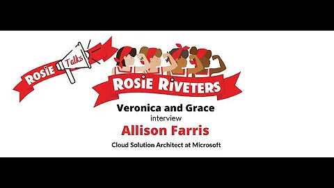 Rosie Talks: Allison Farris, Cloud Architect