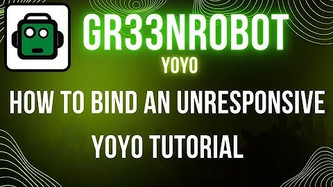 How to Bind an Unresponsive Yoyo - Yoyo Beginners Guide - Bind Yoyo Trick