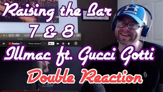 llmac - Raising The Bar 7 & 8 ft. Geechi Gotti (Reaction)