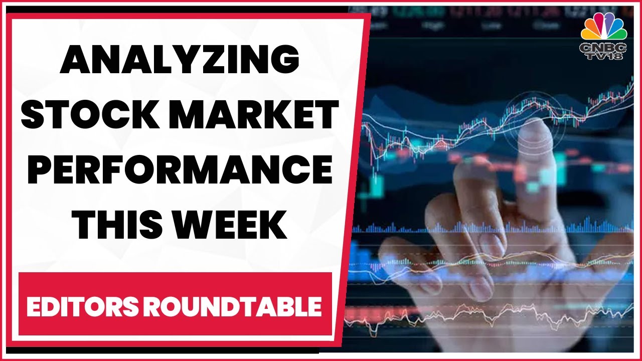 In-Depth Analysis Of Stock Market With Editors | Editors' Roundtable | CNBC-TV18