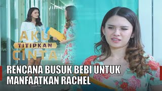 Zaky Dan Rachel Beda Pendapat | Aku Titipkan Cinta ANTV  | Eps 18