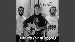 Video thumbnail of "EZZI - Lonely (Unplugged)"