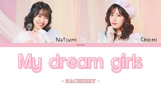 NACHERRY ‘My dream girls’ Lyrics [KAN|ROM|ENG]
