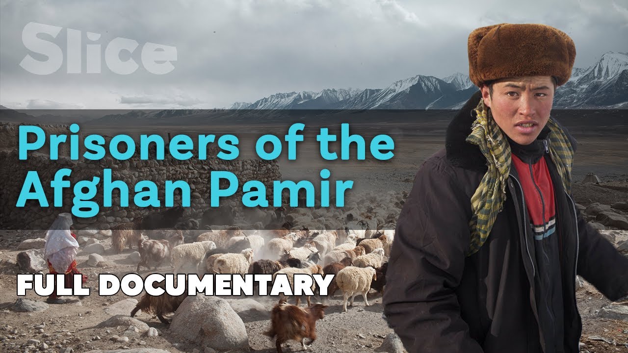Prisoners of the Afghan Pamir