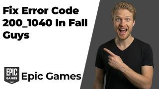 How To Fix Error Code 200_1040 In Fall Guys (Easy Guide) screenshot 2