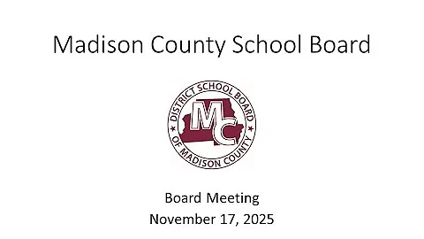 Madison School Board Meeting- November 17, 2025
