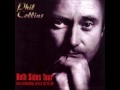 Phil Collins: Both Sides Tour Live At Wembley - 18) Easy Lover