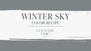 Mix It Up! Paint Color Mixing Recipes by Country Chic Paint | Winter Sky - Dusty French Blue