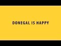 Happy - Pharrell Williams (Donegal is Happy) Official Video