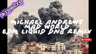 Michael Andrews ft Gary Jules - Mad World EDM Liquid DnB Dubstep Techno Pop Rock Folk Remix by $TRBLZR : Take a journey with me 230 views 1 month ago 4 minutes, 12 seconds